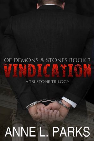 [A Tri-Stone Trilogy 03] • Vindication · of Demons & Stones · Tri-Stone Trilogy, Book Three